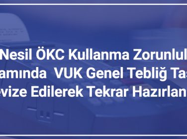Yeni Nesil ÖKC Kullanımı Tebliği