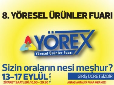 8.YÖREX Yöresel Ürünler Fuarı 13-17 Eylül 2017